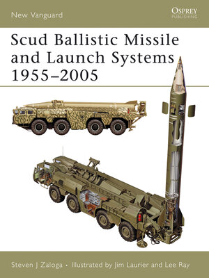 cover image of Scud Ballistic Missile and Launch Systems 1955&#8211;2005